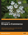 Selling Online with Drupal e-Commerce